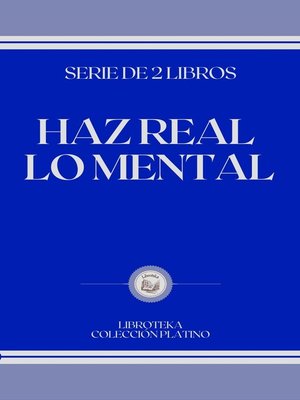 cover image of HAZ REAL LO MENTAL